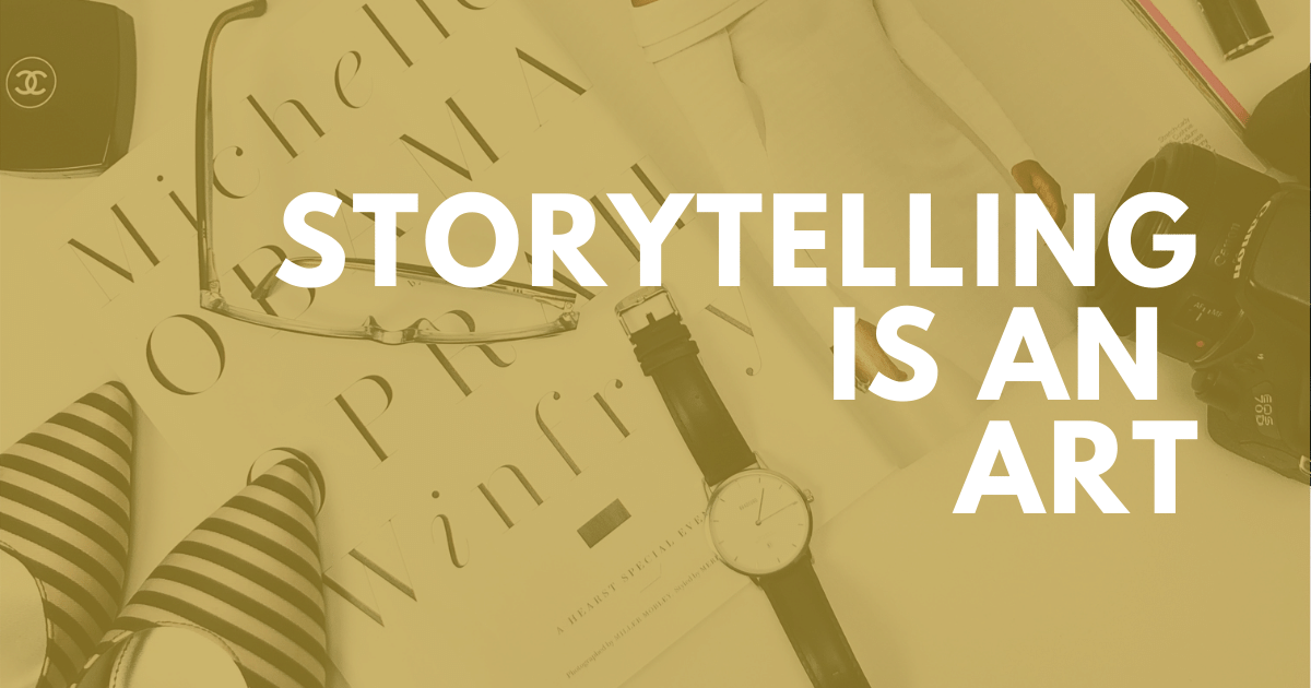 Story Telling Is An Art