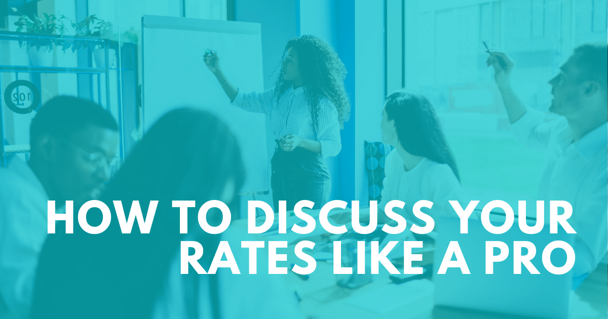 Discuss Rates Like A Pro